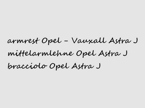 Bracciolo per Opel ASTRA J (2010>)